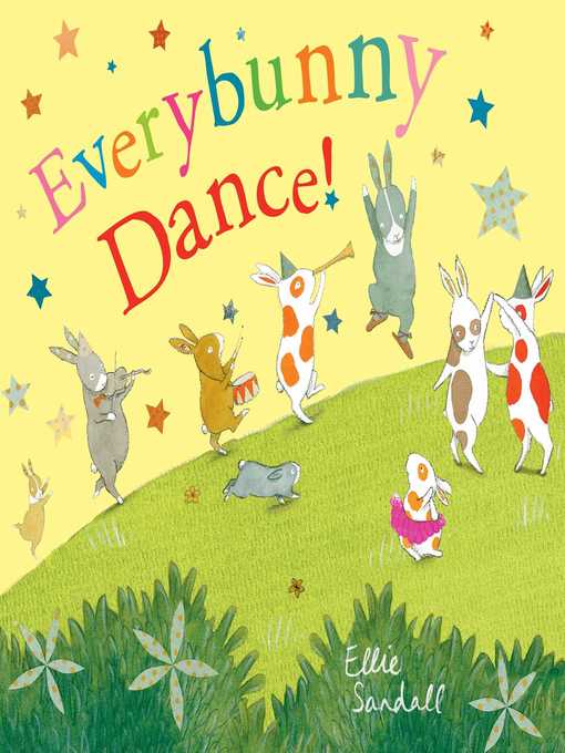 Title details for Everybunny Dance! by Ellie Sandall - Wait list